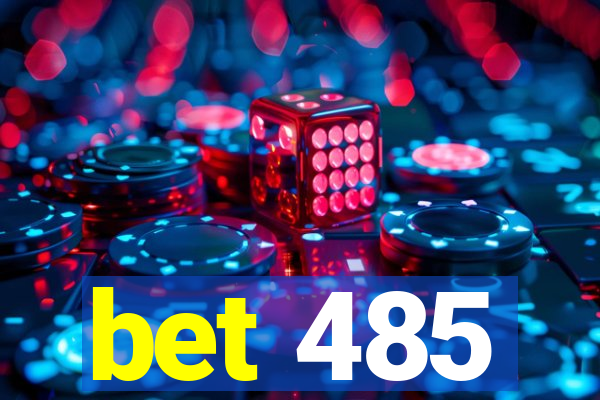 bet 485